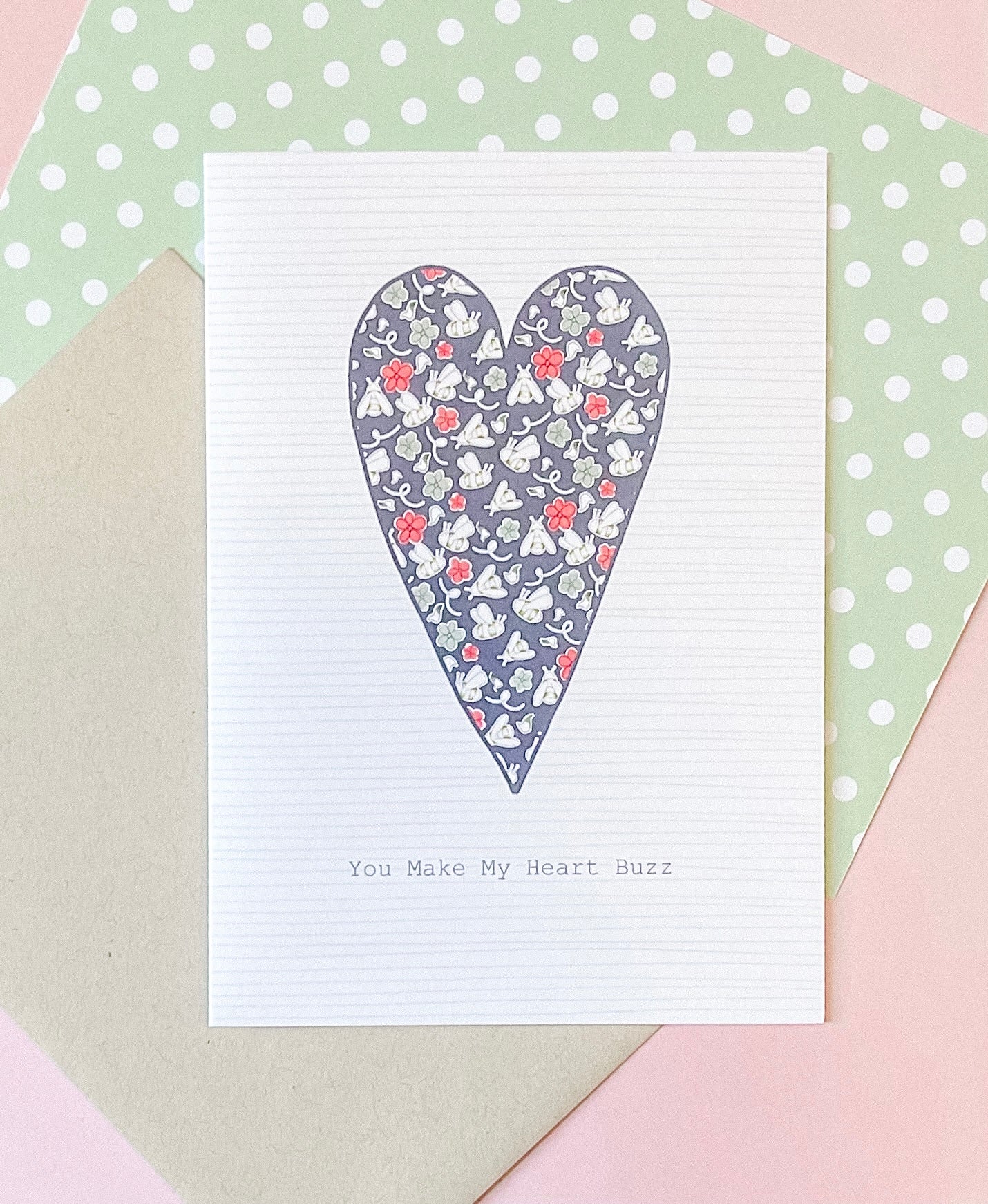 You Make My Heart Buzz Card